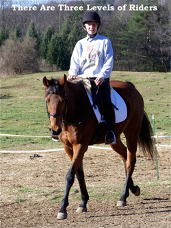 There Are Three Levels of Riders